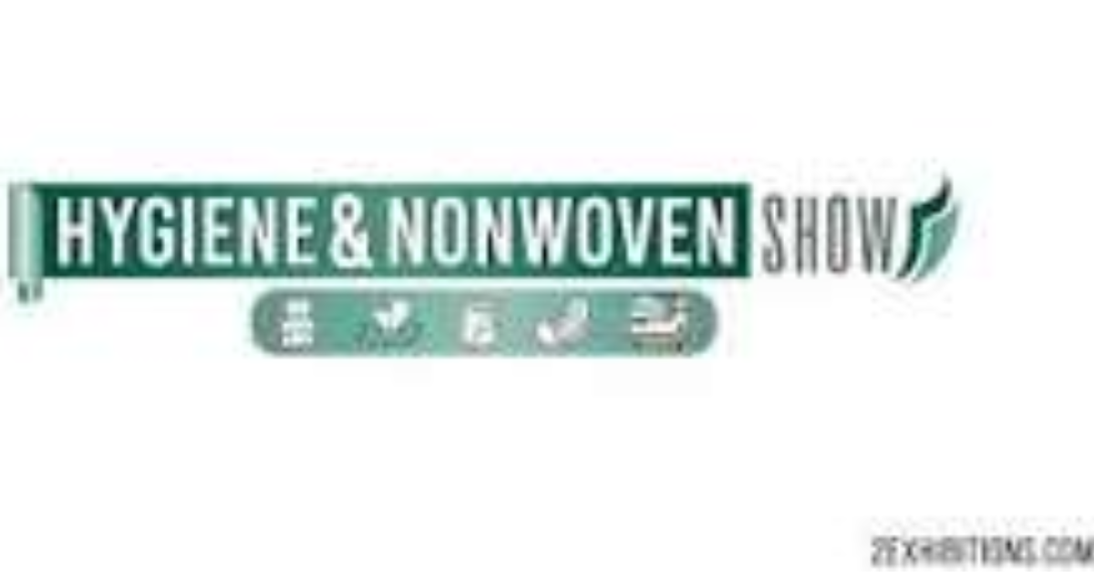 Hygiene & Nonwoven Show 2026 Attendees List & Exhibitors List